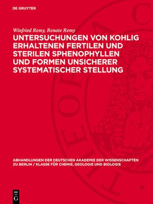 cover image of Untersuchungen von kohlig erhaltenen fertilen und sterilen Sphenophyllen und Formen unsicherer systematischer Stellung